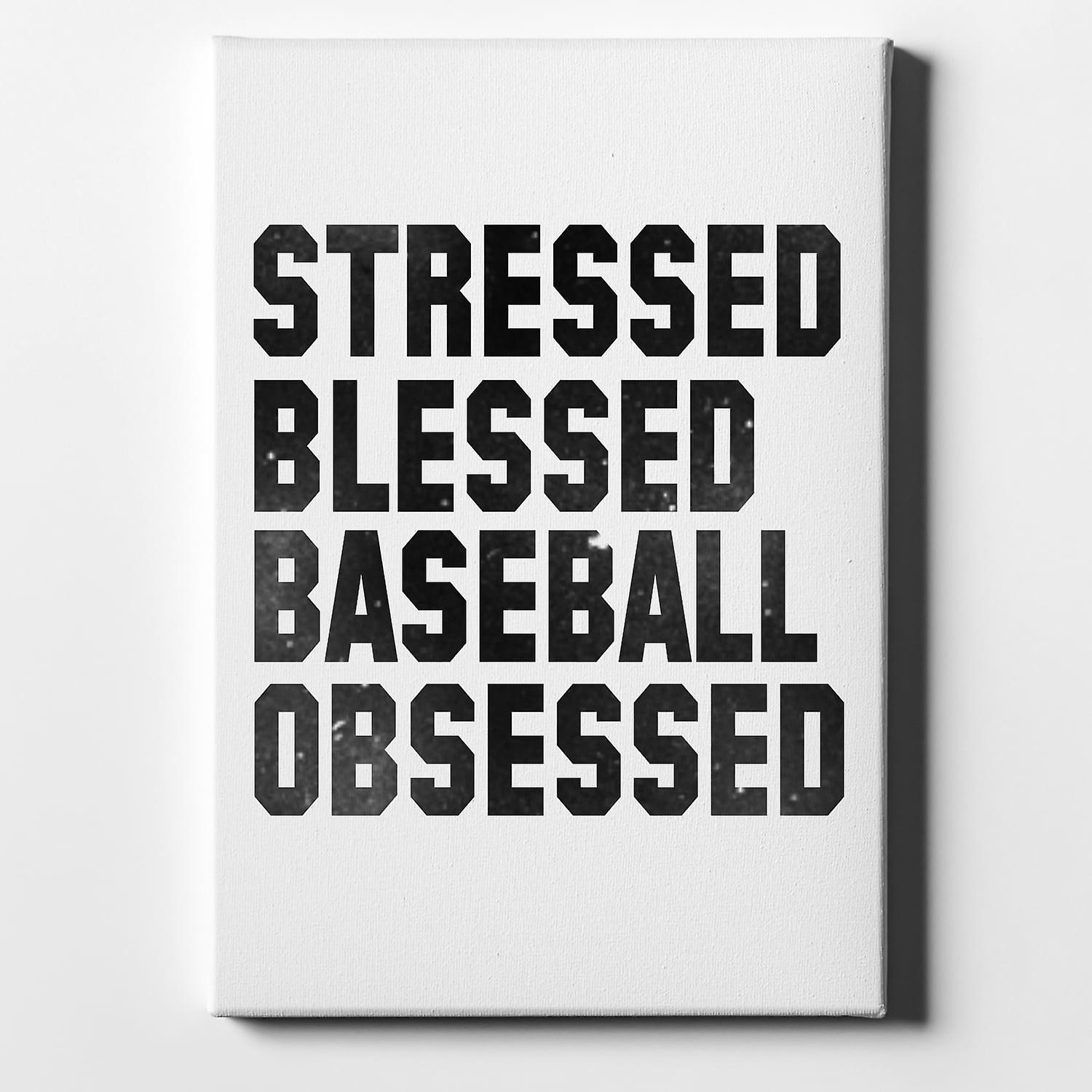 Stressed Blessed Baseball Obsessed-ouyab540