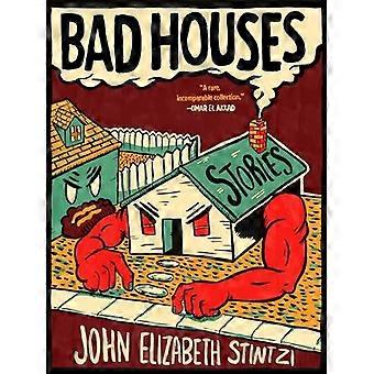 Casas ruins - John Elizabeth Stintzi