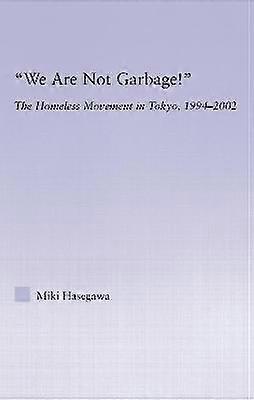 We Are Not Garbage!