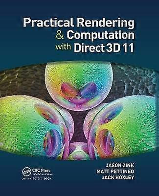Practical Rendering and Computation with Direct3D 11