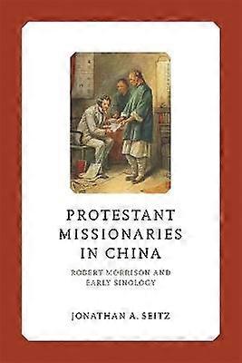 Protestant Missionaries in China