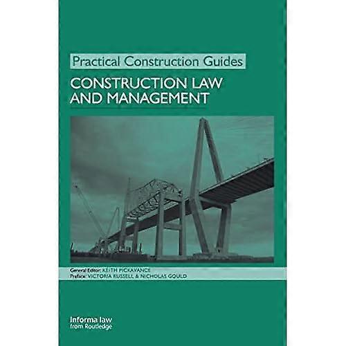 Construction Law and Management (Practical Construction Guides)