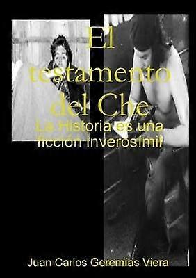 El testamento del Che