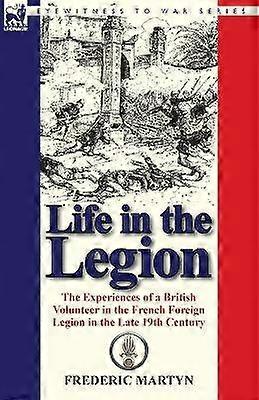 Life in the Legion