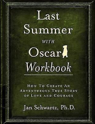 Last Summer with Oscar Workbook