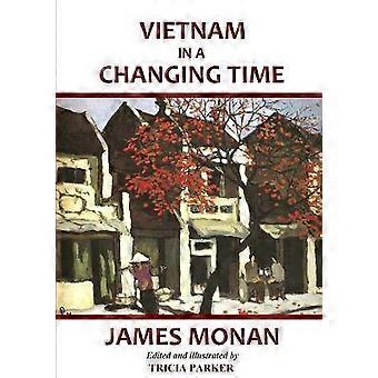 Le Vietnam à une époque en mutation