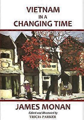 Vietnam in A Changing Time