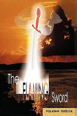 The Flaming Sword