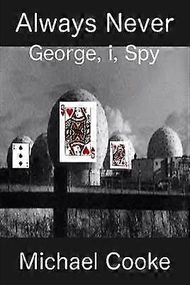 Always Never George i Spy