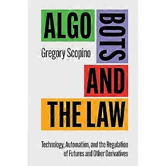 Algo Bots And The Law - Gregory Scopino - Paperback - en Book