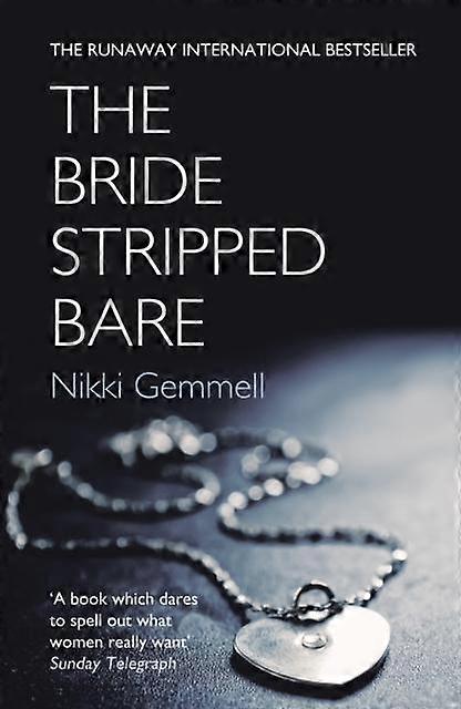 Bride Stripped Bare - Nikki Gemmell