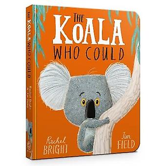 The Koala Who Could Board Book