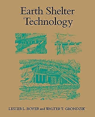 Earth Shelter Technology