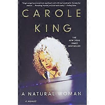 Een natuurlijke Woman: A Memoir