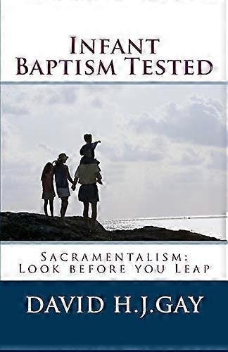 Infant Baptism Tested