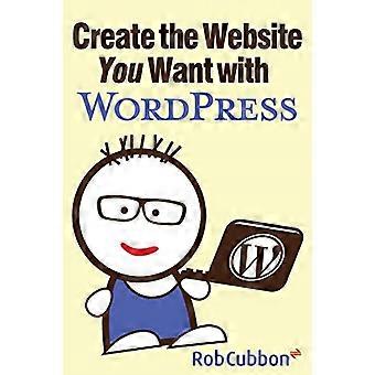 Erstellen Sie die gewünschte Website mit Wordpress