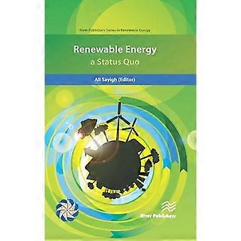 Hernieuwbare energie: een status quo (River Publishers-serie in hernieuwbare energie)