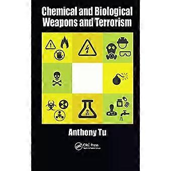 Chemical And Biological Weapons And Terrorism - Anthony Tu