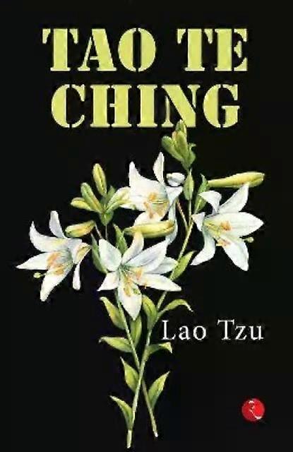 Tao Te Ching - LAO TZU