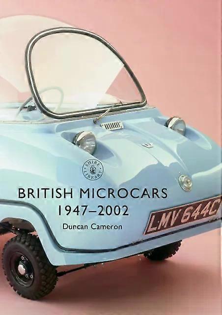 British Microcars 19472002 - Duncan Cameron