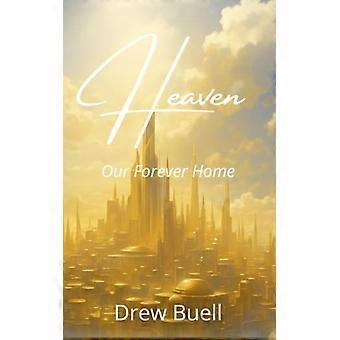 Heaven Our Forever Home