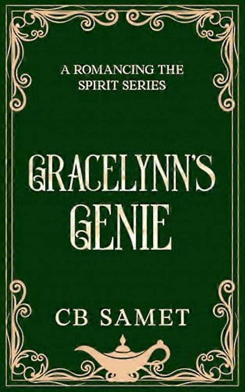 Gracelynns Dschinn: Eine Novelle