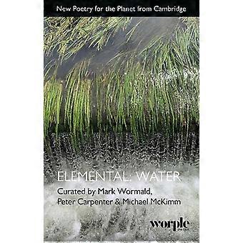 ElementalWater New Poetry for the Planet from Cambridge