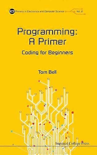 Programming A Primer Coding For Beginners