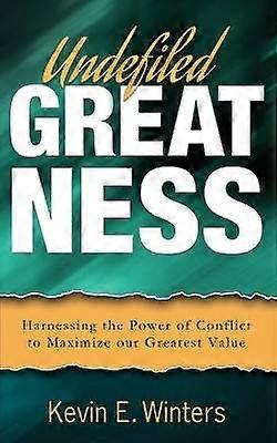 Undefiled Greatness