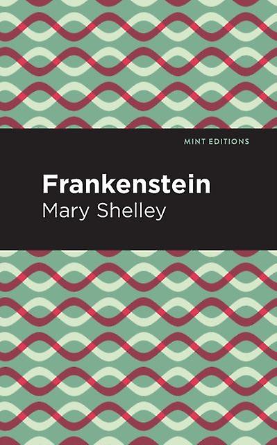 Frankenstein by Mary Shelley Paperback