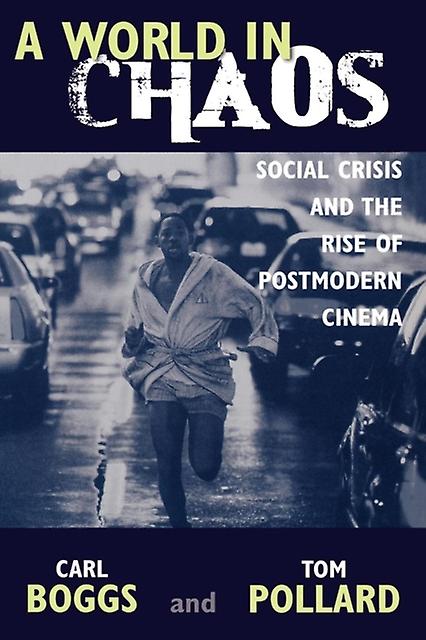 A World In Chaos by Carl Boggs Paperback Book