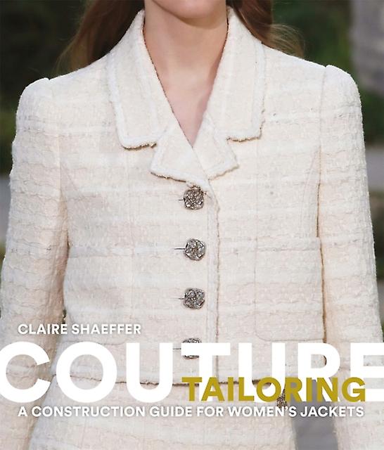 Couture Tailoring by Claire Shaeffer Paperback