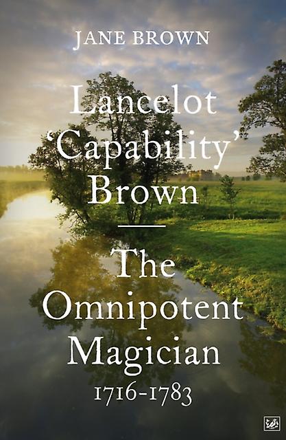 Lancelot 'capability' Brown - Jane Brown
