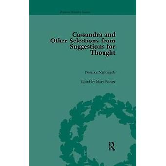 Cassandra And Suggestions For Thought By Florence Nightingale - Florence Nightingale