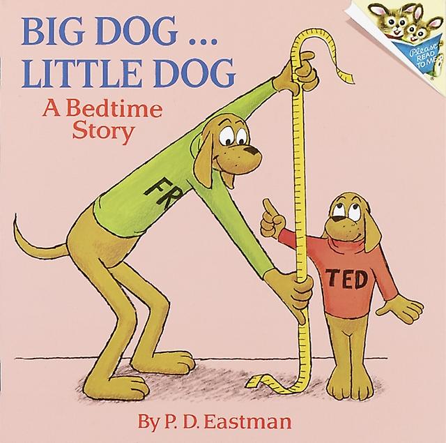 Big Dog Little Dog by P.D. Eastman Paperback