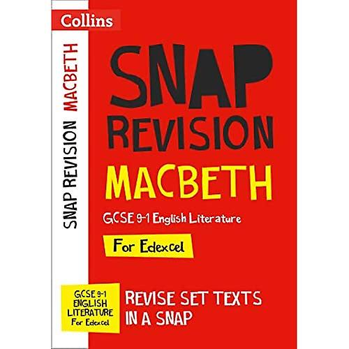 Macbeth: Ny klasse 9-1 GCSE engelsk litteratur Edexcel tekstveiledning (Collins GCSE 9-1 Snap Revision) (Collins GCSE 9-1 Snap Revision)