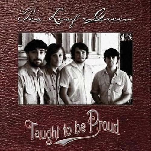 Tea Leaf Green : Taught to Be Proud CD (2008)