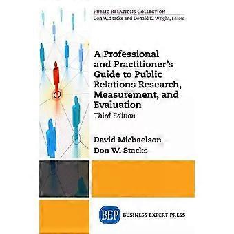 Guia para profissionais e especialistas em pesquisa de relações públicas - David Michaelson