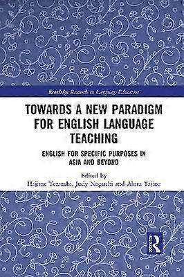 Towards a New Paradigm for English Language Teaching