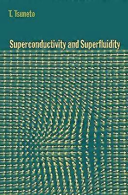Supergeleiding en Superfluïditeit
