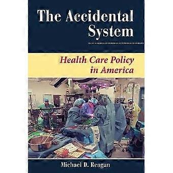 The Accidental System