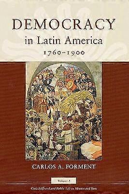 Democracy in Latin America 1760-1900
