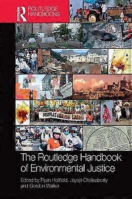 The Routledge Handbook of Environmental Justice