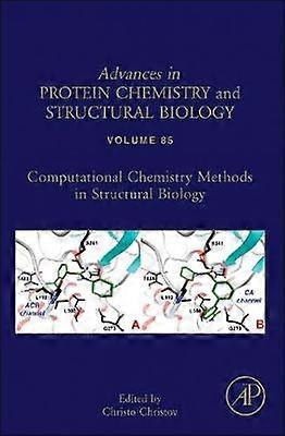 Computational Chemistry Methods in Structural Biology