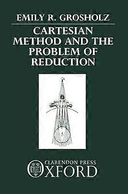 Cartesian Method and the Problem of Reduction