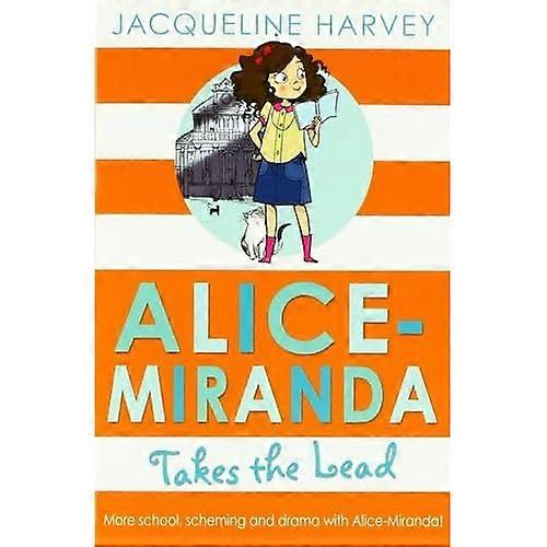 Alice-Miranda Takes the Lead: Book 3