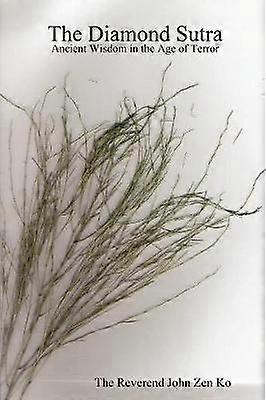 The Diamond Sutra: Ancient Wisdom in the Age of Terror