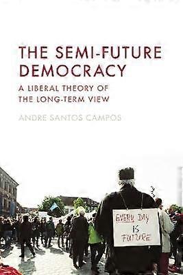 The Semi-Future Democracy
