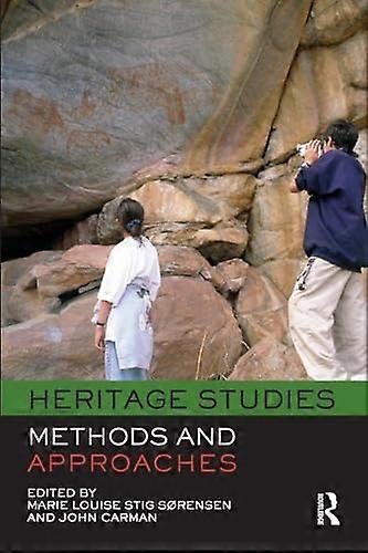 Heritage Studies Methods and Approaches