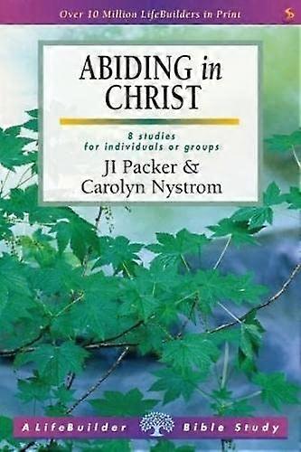 Abiding in Christ (Lifebuilder Study Guides)